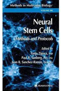 Neural Stem Cells: Methods and Protocols [Repost]