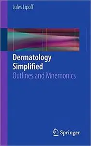 Dermatology Simplified: Outlines and Mnemonics