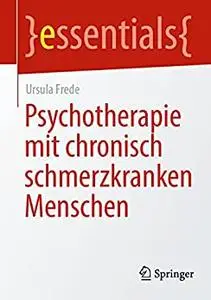 Psychotherapie mit chronisch schmerzkranken Menschen