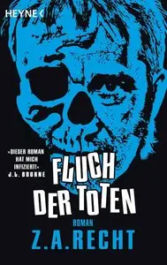 Z. A. Recht - Fluch der Toten