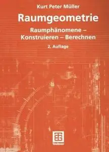 Raumgeometrie: Raumphänomene — Konstruieren — Berechnen