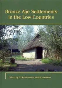 Bronze Age Settlements in the Low Countries