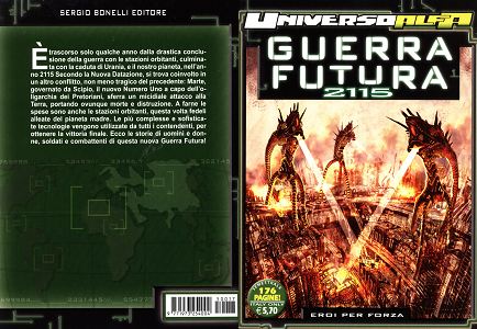 Universo Alfa - Volume 16 - Guerra Futura 4 - Eroi per Forza