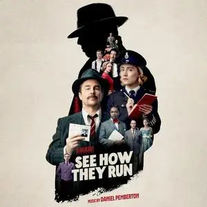 Daniel Pemberton - See How They Run (Original Motion Picture Soundtrack) (2022)