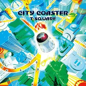 T-Square - City Coaster (2018)