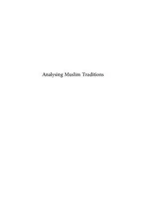 Analysing Muslim Traditions: Studies in Legal, Exegetical and Maghazi Hadith