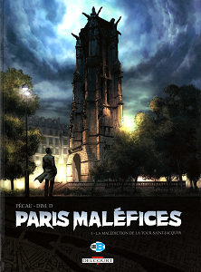 Paris Maléfices - Tome 1 - La Malédiction de la Tour Saint-Jacques