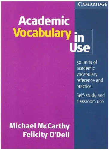 Academic Vocabulary in Use Edition with answers by Michael McCarthy, Felicity O'Dell