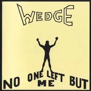 Orange Wedge - No One Left But Me (1974) [Remastered, 2008]