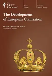 TTC Video - The Development of European Civilization [Repost]