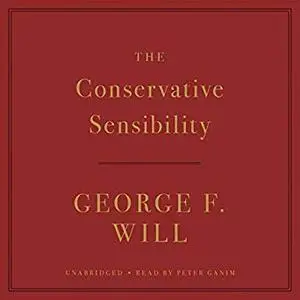 The Conservative Sensibility [Audiobook]