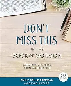 Don't Miss This in the Book of Mormon: Exploring One Verse from Each Chapter