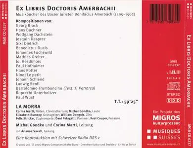 Ex Libris Doctoris Amerbachii - La Morra (2006) {Musiques suisses MGB CD6327}