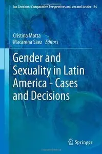 Gender and Sexuality in Latin America - Cases and Decisions (repost)