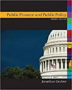 Public Finance and Public Policy Fourth Edition