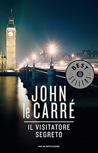 Il visitatore segreto - John le Carré