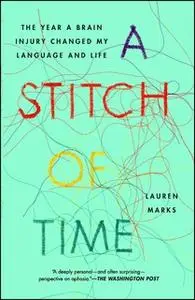 «A Stitch of Time» by Lauren Marks
