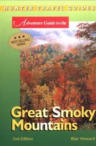 Travel Guide: Adventure Guide to the Great Smoky Mountains