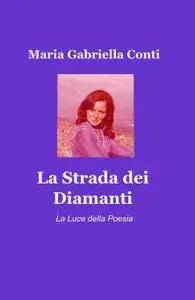 La Strada dei Diamanti