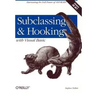 Subclassing and Hooking with Visual Basic (Repost)   