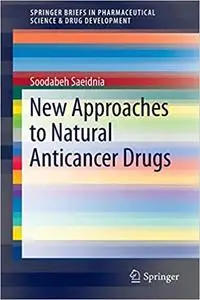 New Approaches to Natural Anticancer Drugs (Repost)