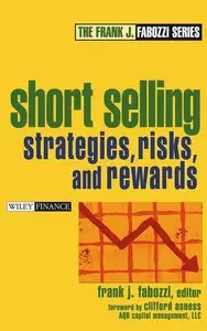 Cliff Asness, "Short Selling: Strategies, Risks, and Rewards" (repost)