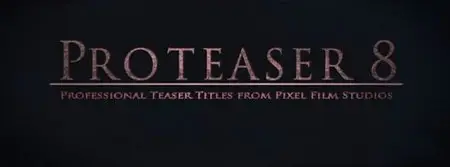 Proteaser: Volume 8 - Professional Teaser Trailer Titles for FCPX