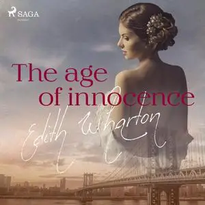 «The Age of Innocence» by Edith Wharton