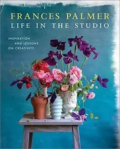 Life in the Studio: Inspiration and Lessons on Creativity