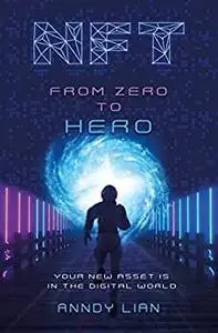 NFT: From Zero to Hero