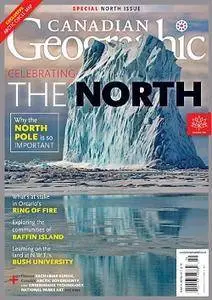 Canadian Geographic - March-April 2017