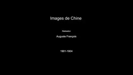 Cinémathèque Française - Images of China (1901)