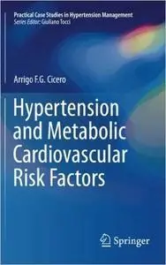 Hypertension and Metabolic Cardiovascular Risk Factors