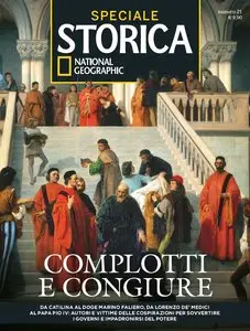 Storica National Geographic Speciale - Complotti e Congiure 2015