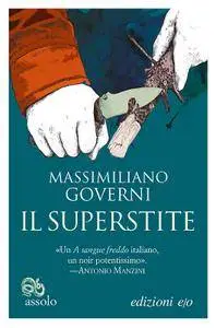 Massimiliano Governi - Il superstite