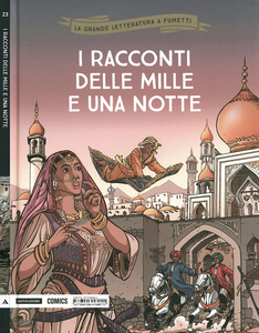 La Grande Letteratura A Fumetti - Volume 23 - I Racconti Delle Mille E Una Notte