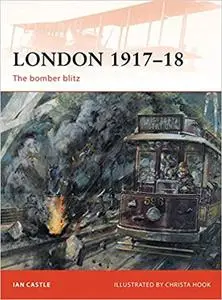 London 1917–18: The bomber blitz (Repost)