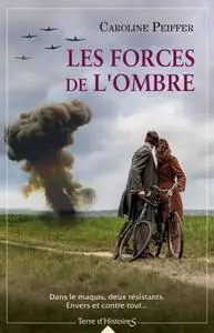 Caroline Peiffer, "Les forces de l'ombre"