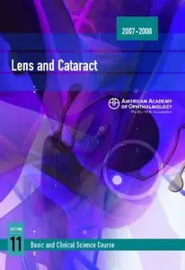 2007-2008 Basic and Clinical Science Course Section 11: Lens and Cataract