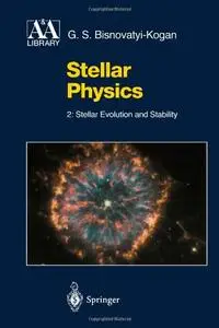 Stellar Physics: Stellar Evolution and Stability