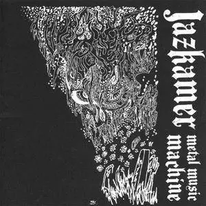 Jazkamer - Metal Music Machine (2006) {Smalltown Supernoise} **[RE-UP]**