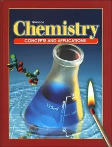 Chemistry: Concepts and Applications, (Student Edition) (Repost)