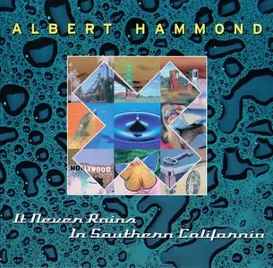 Albert Hammond - It Never Rains In Southern California (1999)