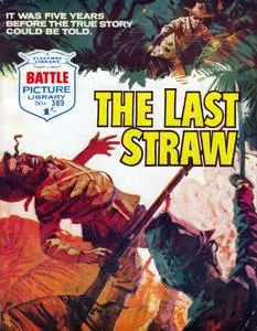 Battle Picture Library 0389 - The Last Straw [1969] (Mr Tweedy