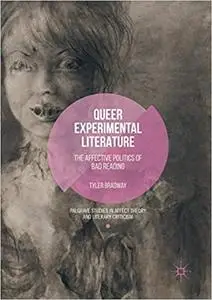 Queer Experimental Literature: The Affective Politics of Bad Reading (Repost)