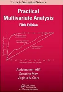 Practical Multivariate Analysis