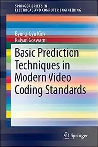 Basic Prediction Techniques in Modern Video Coding Standards  [Repost]