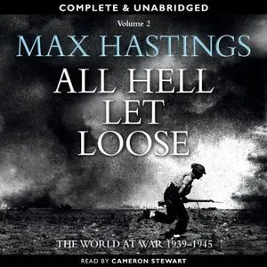 All Hell Let Loose, Volume 2  (Audiobook)