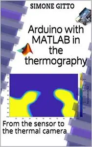 Arduino with MATLAB in the thermography