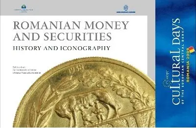 Romanian Money and Securities, History and Iconography